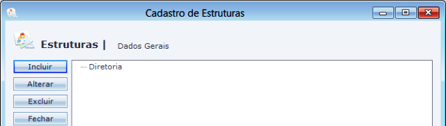 Cadastro de Estruturas - Estrutura Diretoria